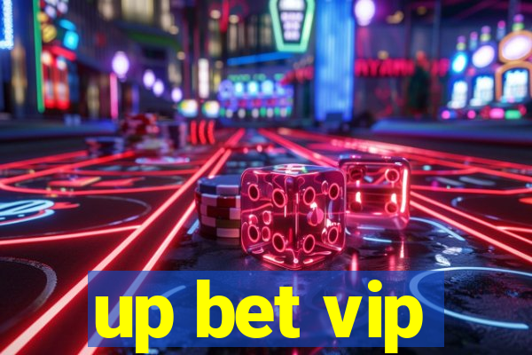 up bet vip